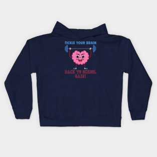TICKLE YOUR BRAIN BACK TO SCHOOL GAIN! FUNNY BACK TO SCHOOL Kids Hoodie